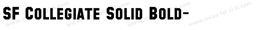 SF Collegiate Solid Bold字体转换
